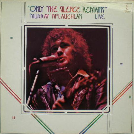 Only The Silence Remains – Murray McLauchlan (LP, Vinyl Record Album)