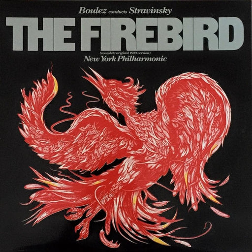 Pierre Boulez, Igor Stravinsky, The New York Philharmonic Orchestra – The Firebird (LP, Vinyl Record Album)