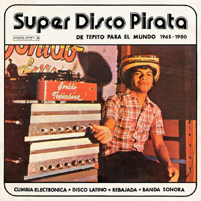 Various – Super Disco Pirata (De Tepito Para El Mundo 1965​ - ​1980) (2xLP) (LP, Vinyl Record Album)