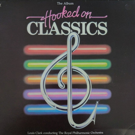 Louis Clark, Royal Philharmonic Orchestra – Hooked On Classics (LP, Vinyl Record Album)