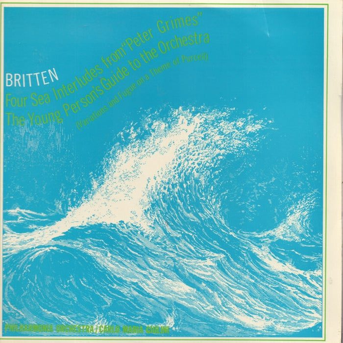 Benjamin Britten, Philharmonia Orchestra, Carlo Maria Giulini – Four Sea Interludes From "Peter Grimes / The Young Person's Guide To The Orchestra (Variations And Fugue On A Theme Of Purcell) (LP, Vinyl Record Album)