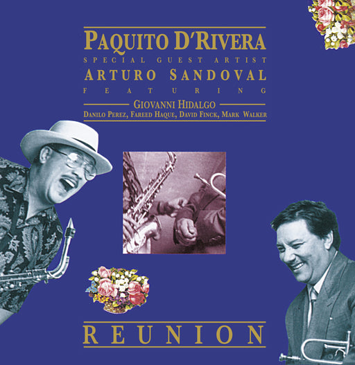 Paquito D'Rivera, Arturo Sandoval – Reunion LP vinyl record