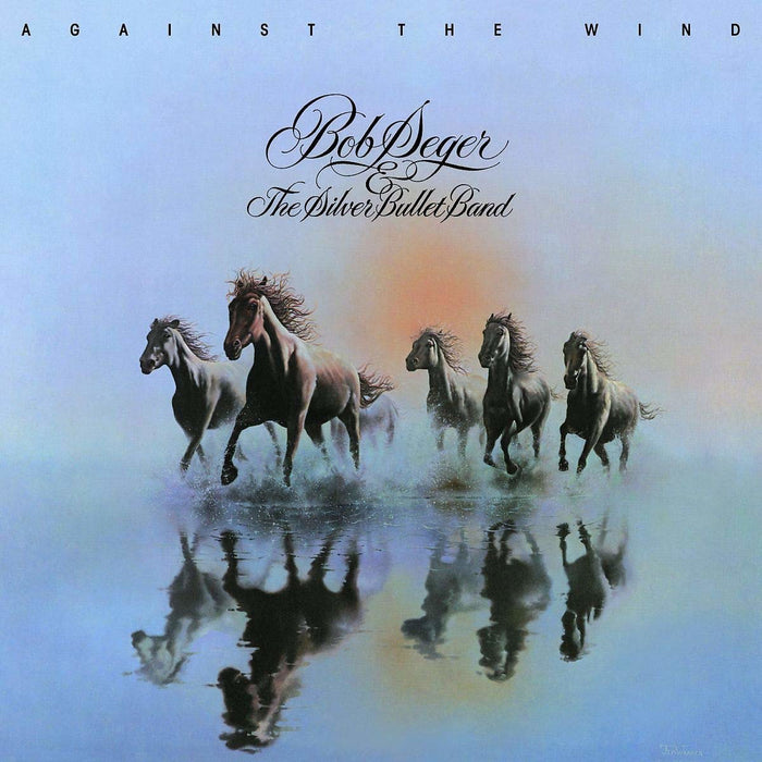 Bob Seger And The Silver Bullet Band – Against The Wind LP vinyl record