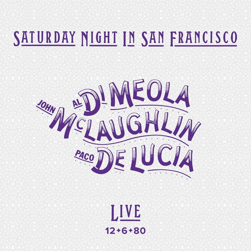 Al Di Meola, John McLaughlin, Paco De Lucía – Saturday Night In San Francisco (LP, Vinyl Record Album)