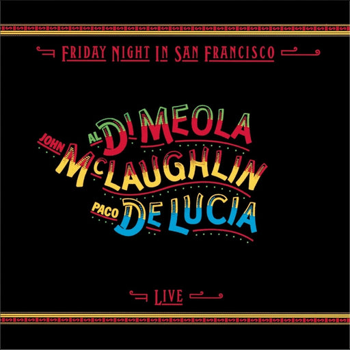 Al Di Meola, John McLaughlin, Paco De Lucía – Friday Night In San Francisco (LP, Vinyl Record Album)