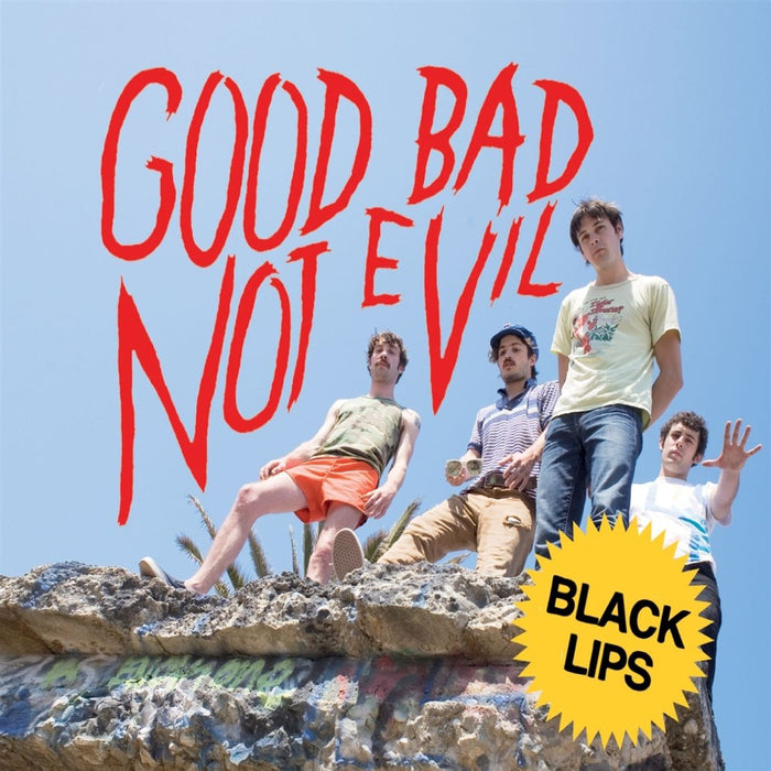 The Black Lips – Good Bad Not Evil (2xLP, Deluxe Reissue) - Image 1