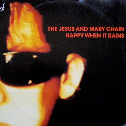 The Jesus And Mary Chain – Happy When It Rains (LP, Vinyl Record Album)