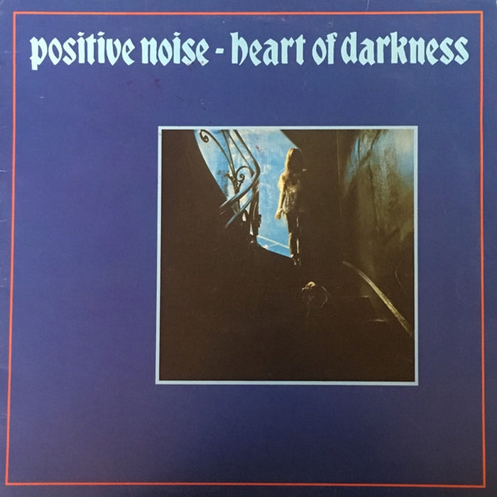 Positive Noise – Heart Of Darkness (LP, Vinyl Record Album)