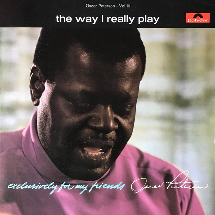 Oscar Peterson – The Way I Really Play (LP, Vinyl Record Album)