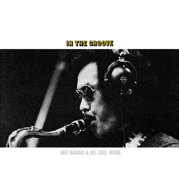 Jiro Inagaki & His Soul Media – In the Groove LP vinyl record, image 1 of 2