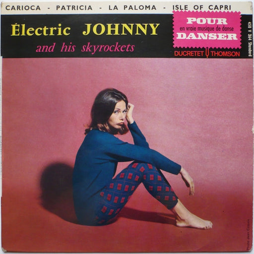 Electric Johnny And His Skyrockets – Carioca / Patricia / La Paloma / Isle Of Capri (LP, Vinyl Record Album)