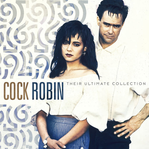 Cock Robin – Their Ultimate Collection LP vinyl record