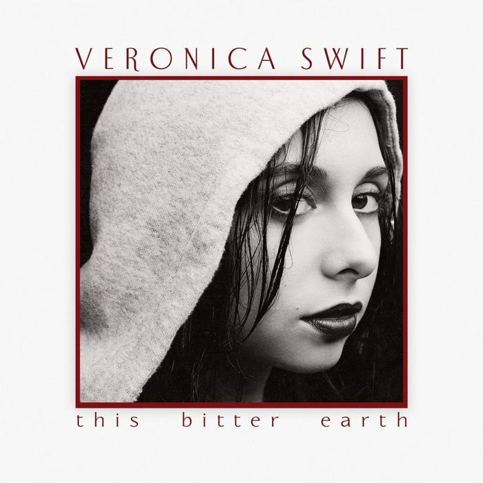 Veronica Swift – This Bitter Earth LP vinyl record