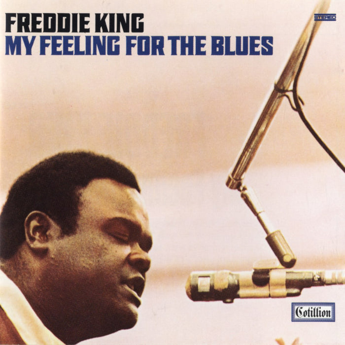 Freddie King – My Feeling For The Blues LP vinyl record