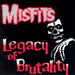 Misfits – Legacy Of Brutality LP vinyl record, image 1 of 2