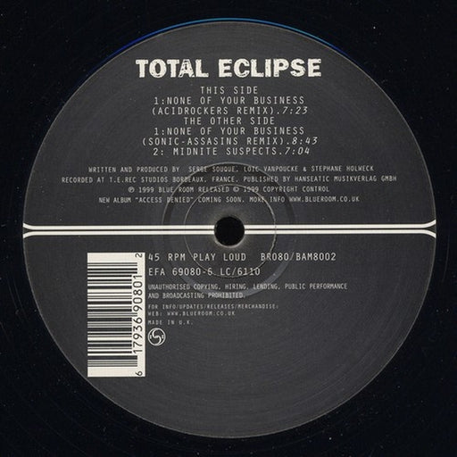 Total Eclipse – None Of Your Business / Midnite Suspects (LP, Vinyl Record Album)