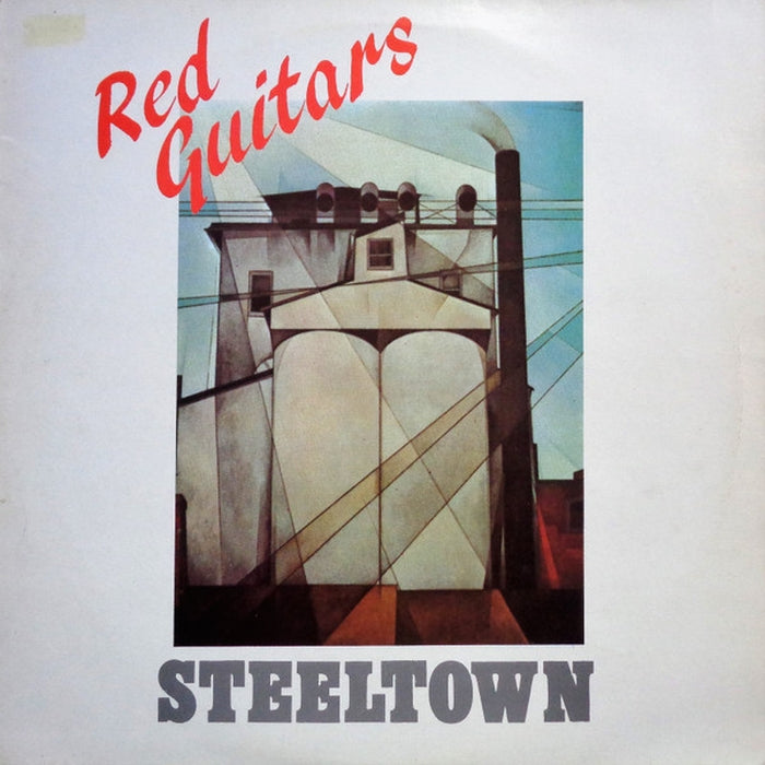 Red Guitars – Steeltown (LP, Vinyl Record Album)