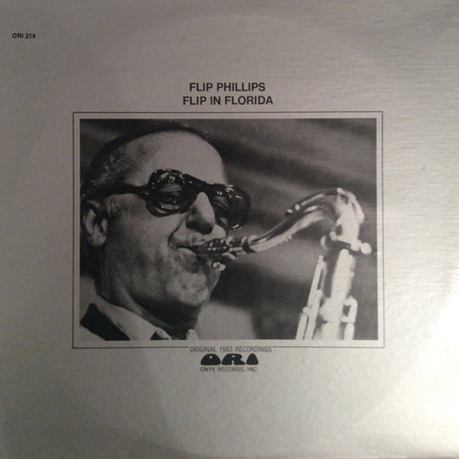 Flip Phillips – Flip In Florida (Original 1963 Recordings) (LP, Vinyl Record Album)