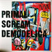 Primal Scream – Demodelica (LP, Vinyl Record Album)