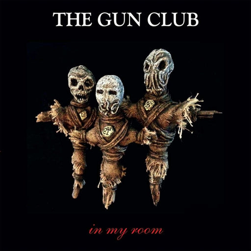 The Gun Club – In My Room (LP, Vinyl Record Album)