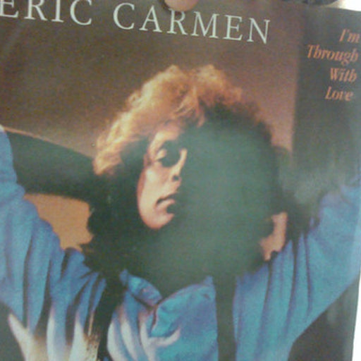 I'm Through With Love – Eric Carmen (LP, Vinyl Record Album)