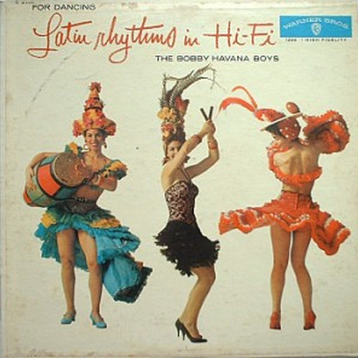 The Bobby Havana Boys – Latin Rhythms In Hi-Fi (LP, Vinyl Record Album)