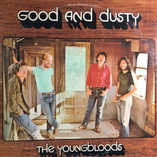 The Youngbloods – Good And Dusty (LP, Vinyl Record Album)