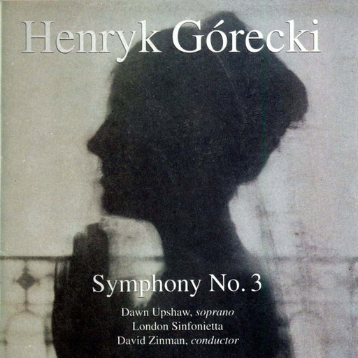 Henryk Górecki, Dawn Upshaw, London Sinfonietta, David Zinman – Symphony No. 3 LP vinyl record, image 1 of 3
