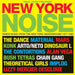 Various – New York Noise (Dance Music From The New York Underground 1978-1982) (2xLP) LP vinyl record, image 1 of 2