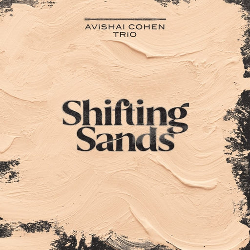 Avishai Cohen Trio – Shifting Sands (LP, Vinyl Record Album)