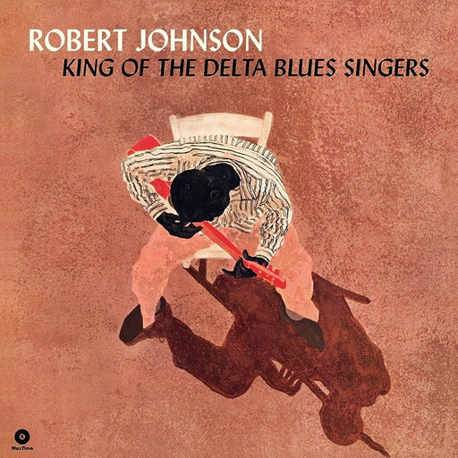 Robert Johnson – King Of The Delta Blues Singers (LP, Vinyl Record Album)