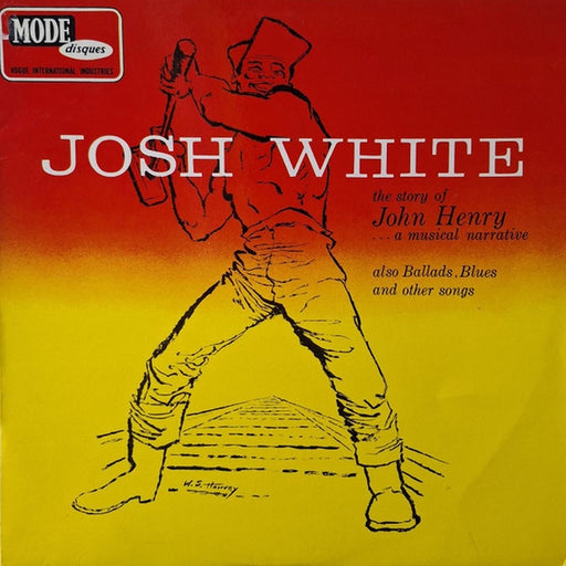 Josh White – The Story Of John Henry ... A Musical Narrative (LP, Vinyl Record Album)
