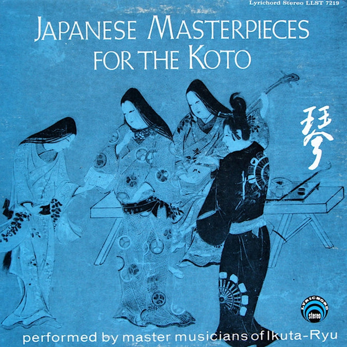 Master Musicians of Ikuta-Ryu – Japanese Masterpieces For The Koto (LP, Vinyl Record Album)