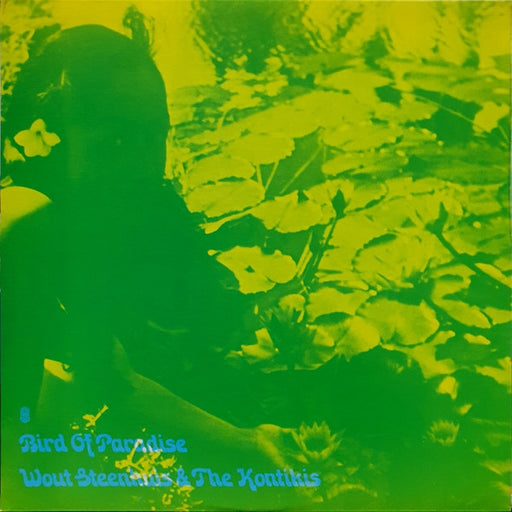 Wout Steenhuis & The Kontikis – Bird Of Paradise (LP, Vinyl Record Album)