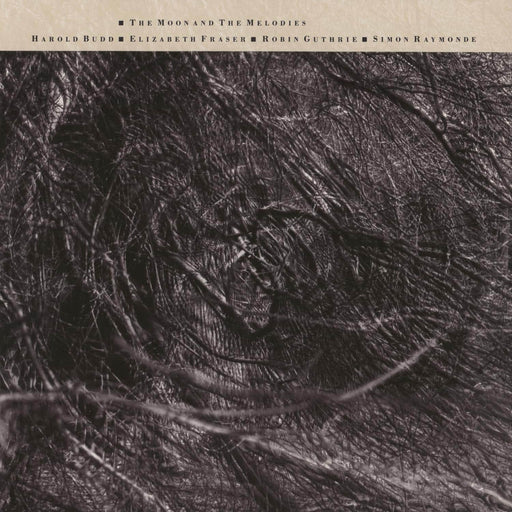 Harold Budd,  Cocteau Twins – The Moon And The Melodies - Image 1