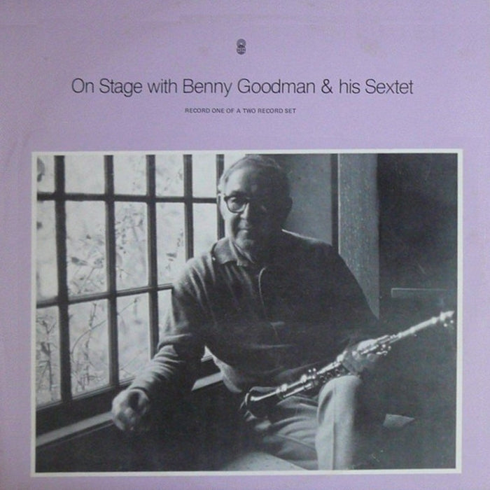 Benny Goodman Sextet – On Stage With Benny Goodman & His Sextet (LP, Vinyl Record Album)