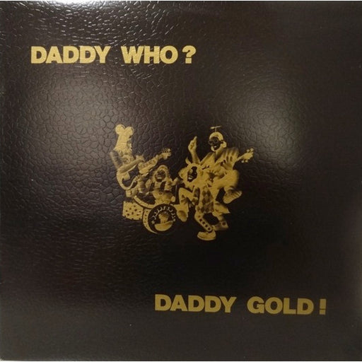 Daddy Cool – Daddy Who? Daddy Gold (LP, Vinyl Record Album)