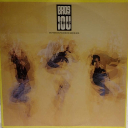 Bros – I Owe You Nothing (Over 18 Mix) (LP, Vinyl Record Album)