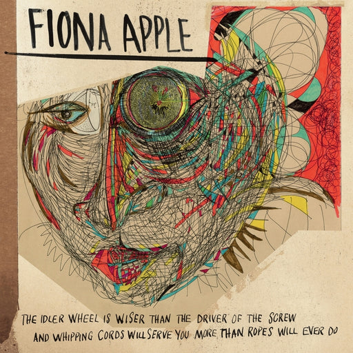 Fiona Apple – The Idler Wheel Is Wiser Than The Driver Of The Screw And Whipping Cords Will Serve You More Than Ropes Will Ever Do (LP, Vinyl Record Album)