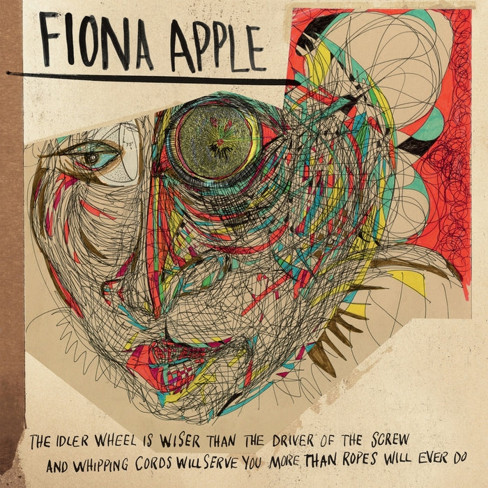 Fiona Apple – The Idler Wheel Is Wiser Than The Driver Of The Screw And Whipping Cords Will Serve You More Than Ropes Will Ever Do (LP, Vinyl Record Album)