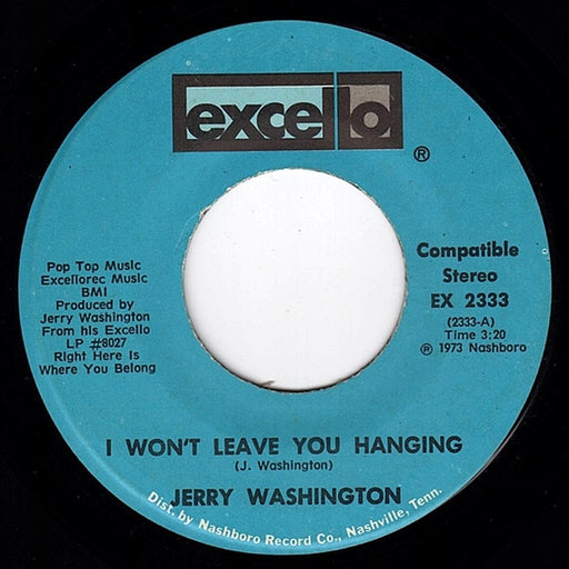 Jerry Washington – I Won't Leave You Hanging / I Come A Long Ways (LP, Vinyl Record Album)