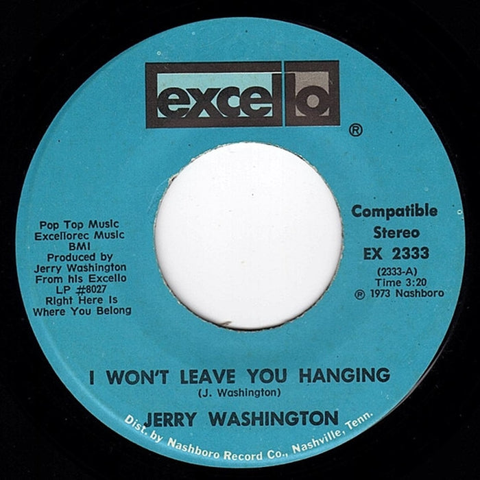 Jerry Washington – I Won't Leave You Hanging / I Come A Long Ways (LP, Vinyl Record Album)