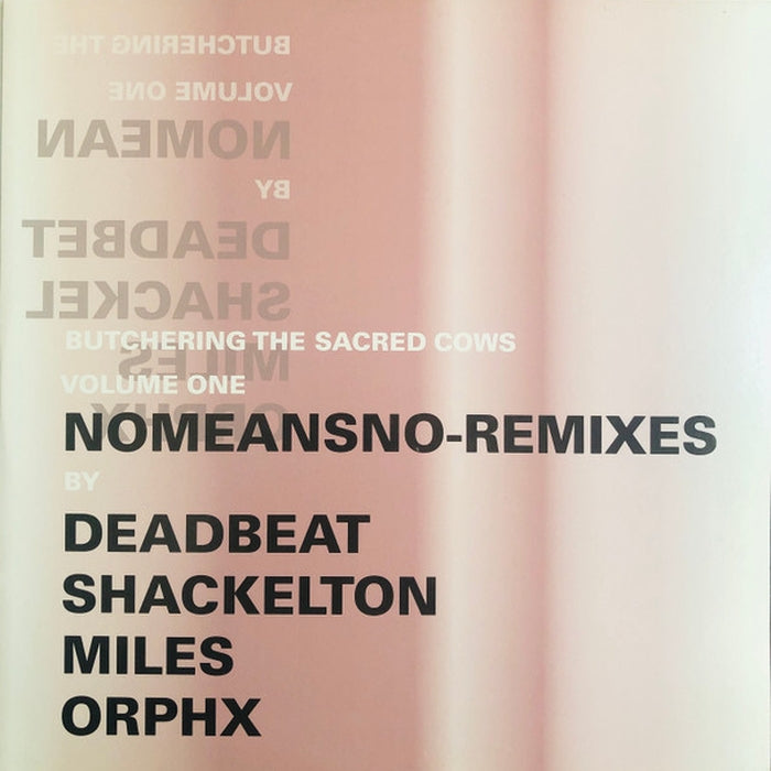 Nomeansno – Butchering The Sacred Cows Volume One - Nomeansno Remixes (LP, Vinyl Record Album)