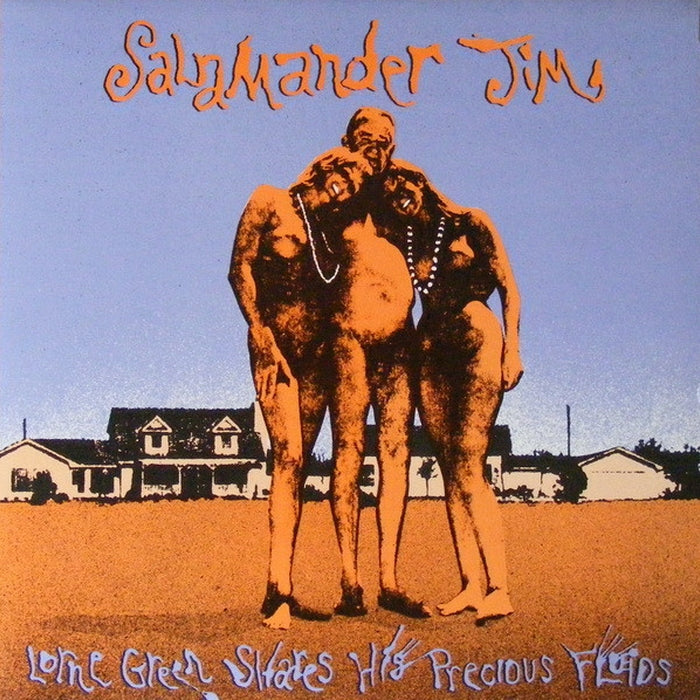 Salamander Jim – Lorne Green Shares His Precious Fluids (LP, Vinyl Record Album)