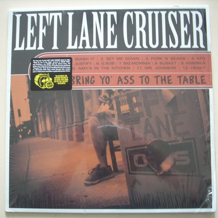 Left Lane Cruiser – Bring Yo' Ass To The Table (LP, Vinyl Record Album)
