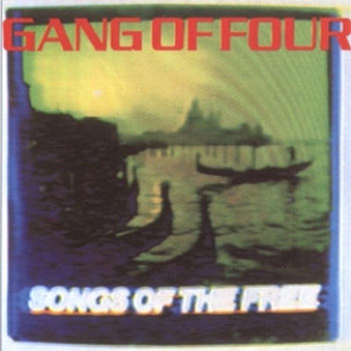 Gang Of Four – Songs Of The Free (LP, Vinyl Record Album)