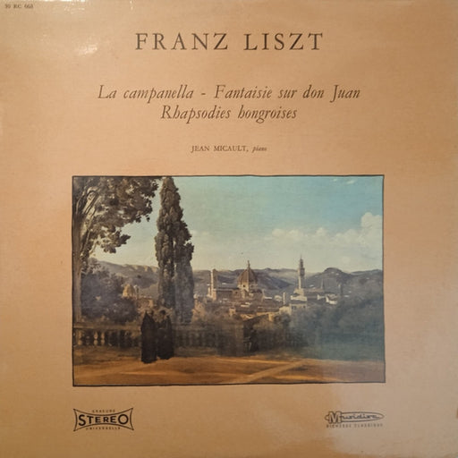 Franz Liszt, Jean Micault – La Campanella / Fantaisie Sur Don Juan / Rhapsodies Hongroises (LP, Vinyl Record Album)