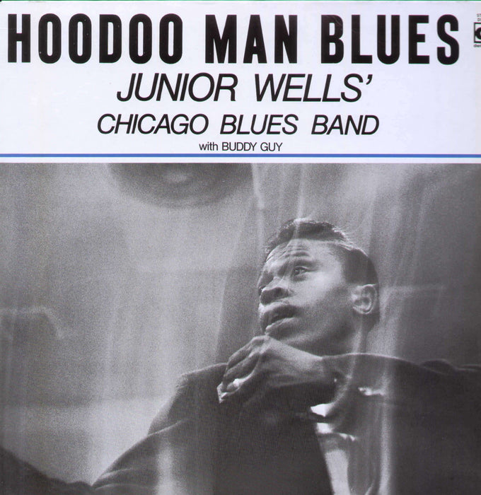 Junior Wells' Chicago Blues Band, Buddy Guy – Hoodoo Man Blues - Image 1