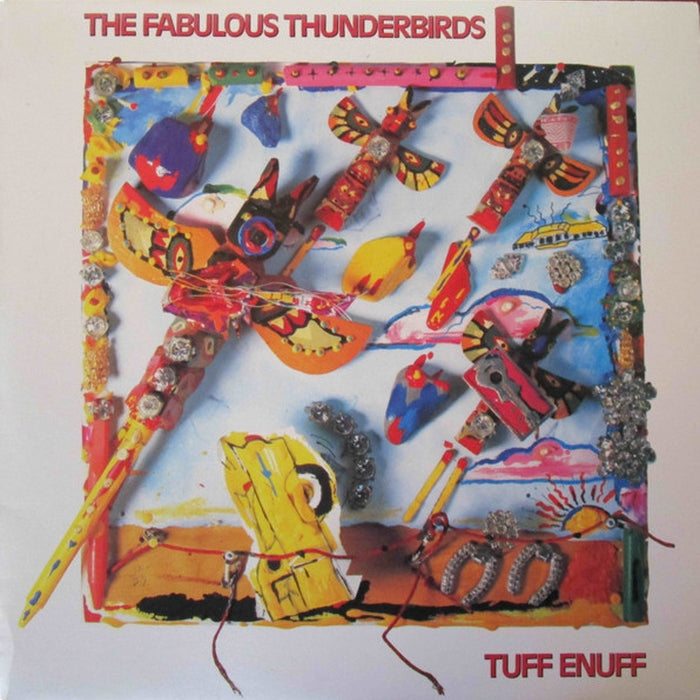 The Fabulous Thunderbirds – Tuff Enuff (LP, Vinyl Record Album)