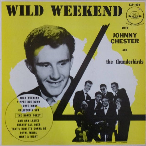 Johnny Chester, The Thunderbirds – Wild Weekend (LP, Vinyl Record Album)